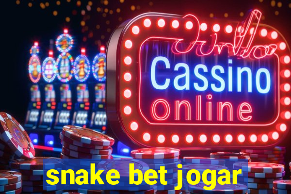 snake bet jogar